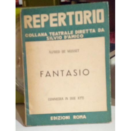 Fantasio commedia in due atti.