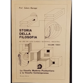 Storia della filosofia. Ad uso dei licei classici scientifici magistrali. Volume terzo
