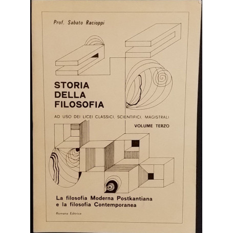 Storia della filosofia. Ad uso dei licei classici scientifici magistrali. Volume terzo