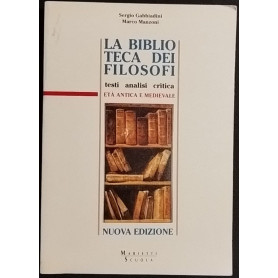 La biblioteca dei filosofi. Per le Scuole superiori (Vol. 1)