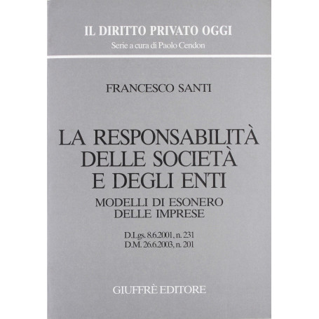 Responsabilita' Delle Societa' E Degli Enti