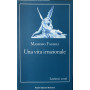 Una vita irrazionale. Lezioni 2006