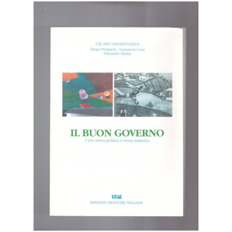 Il Buon Governo L'arte senza politica e senza industria