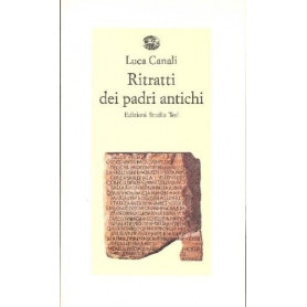 Ritratti dei padri antichi. Sedici scrittori latini e cristiani