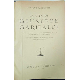La vita di Giuseppe Garibaldi