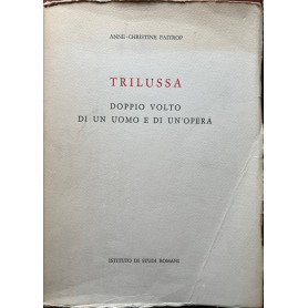 Trilussa. Doppio volto di un uomo e di un'opera