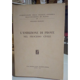 L'esibizione di prove nel processo civile.