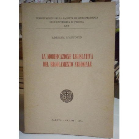 La modificazione legislativa del regolamento negoziale.