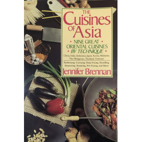 Cuisines of Asia. Nine Great Oriental Cuisines by Technique