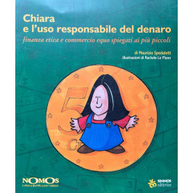 Chiara e l'uso responsabile del denaro