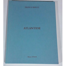 Atlantide. Poesie 1970-93