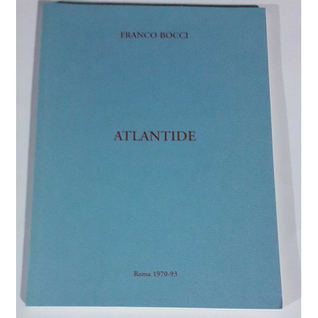 Atlantide. Poesie 1970-93