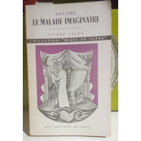 Le malade imaginaire.