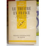 Le Théâtre en France. Depuis 1900