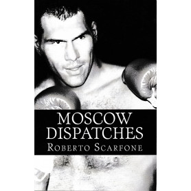 Moscow dispatches