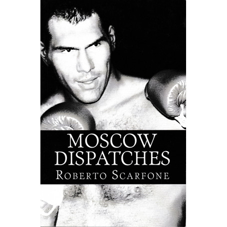 Moscow dispatches