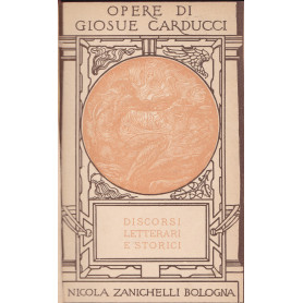 Opere. I. Discorsi letterari e storici