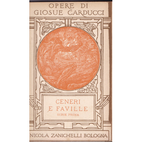 Opere. IV. Ceneri e faville. Serie prima (1859-1870).