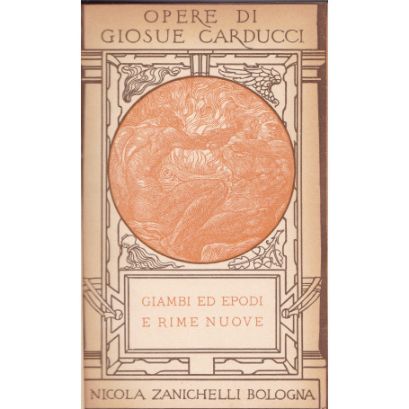 Opere. IX. Giambi ed epodi e Rime nuove.