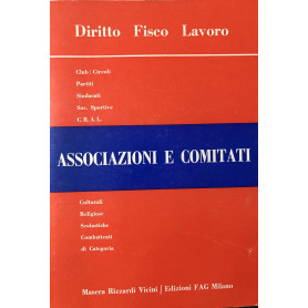 Diritto Fisco Lavoro. Associazioni e Comitati.