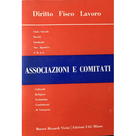 Diritto Fisco Lavoro. Associazioni e Comitati.