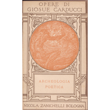 Opere. XVIII. Archeologia poetica.