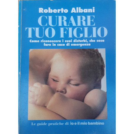 Curare tuo figlio