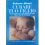 Curare tuo figlio