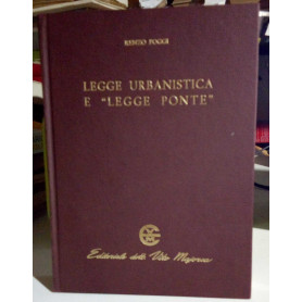 Legge Urbanistica e "Legge Ponte".