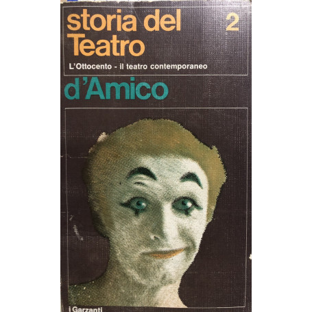 Storia del Teatro. Volume II