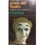 Storia del Teatro. Volume II