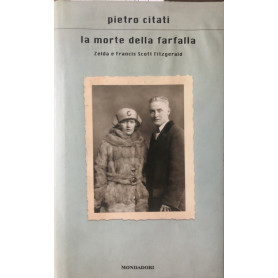 La morte della farfalla Zelda e Francis Scott Fitzgerald
