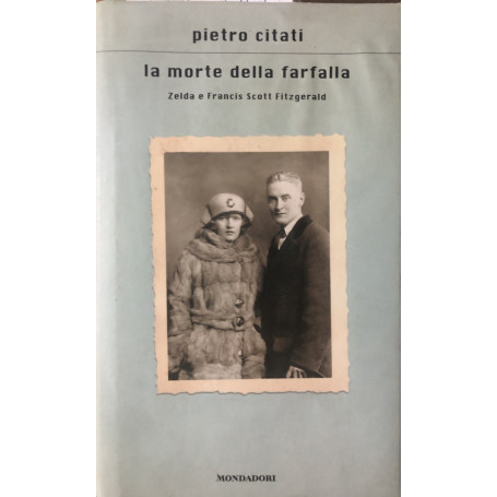 La morte della farfalla Zelda e Francis Scott Fitzgerald