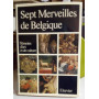 Sept Merveilles de Belgique.