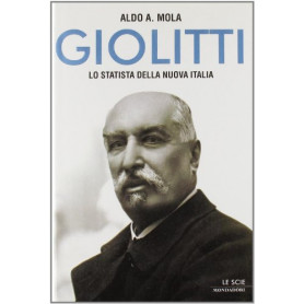 Giolitti. Lo statista della nuova Italia