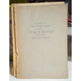 Vita di mio marito. Con inediti di Italo Svevo.