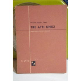 Tre atti unici.