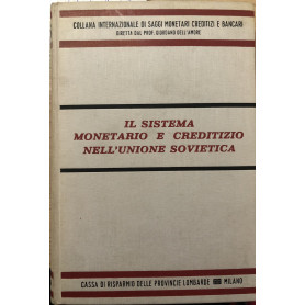 Il sistema monetario e creditizio nell'Unione Sovietica.