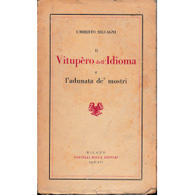 Il vitupèro dell'Idioma e l'adunata de' mostri