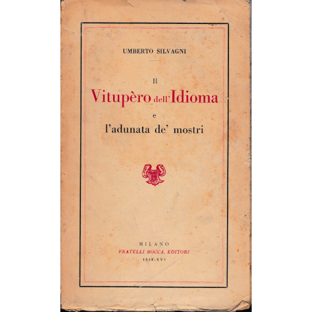 Il vitupèro dell'Idioma e l'adunata de' mostri
