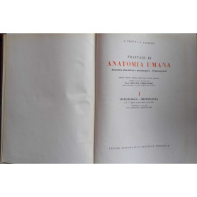 Trattato di anatomia umana. Volume I. Osteologia-Artrologia