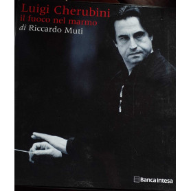 Luigi Cherubini il fuoco nel marmo. Cd