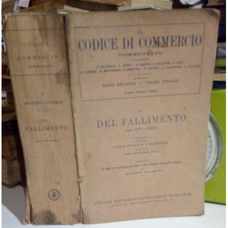 Il Codice di Commercio commentato vol. IX: del fallimento (art. 683-867).