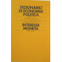 Dzionario di economia politica. Interesse e moneta