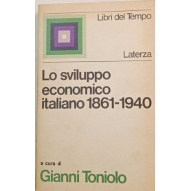 Lo sviluppo economico italiano 1861-1940