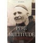 Père d'une multitude.