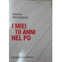 I miei 10 anni nel PD