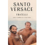 Fratelli. Una famiglia italiana