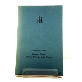 Denaro e valore Etica ed economia della finanza (Paolo Baffi di moneta & finanza) (Italian Edition)