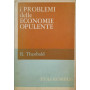 I problemi delle economie opulente